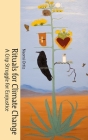 Rituals for Climate Change: A Crip Struggle for Ecojustice By Naomi Ortiz Cover Image