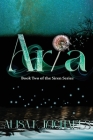 Aria: Book Two of The Siren Series By Alisa K. Michaels Cover Image