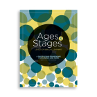 Ages and Stages: A Discipleship Framework for Church and Home - Birth to High School - Pkg. 10 Cover Image