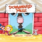 Downward Mule By Jenna Hammond, Steve Page (Illustrator) Cover Image