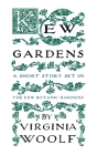 Kew Gardens By Virginia Woolf Cover Image