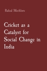 Cricket as a Catalyst for Social Change in India Cover Image