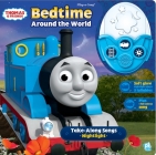Thomas & Friends: Bedtime Around the World Take-Along Songs Nighlight [With Battery] Cover Image