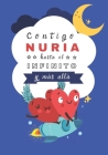 Contigo Nuria hasta el Infinito y Más Allá: Cuentos personalizados By Marta Fedriani Cover Image
