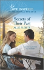 Secrets of Their Past: An Uplifting Inspirational Romance Cover Image