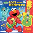 Sesame Street: Rock with the Monsters! Sound Book By Pi Kids, Barry Goldberg (Illustrator), Tom Brannon (Illustrator) Cover Image