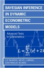 Bayesian Inference in Dynamic Econometric Models (Advanced Texts in Econometrics) By Luc Bauwens, Michel Lubrano, Jean Francois Richard Cover Image