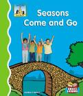 Seasons Come and Go (First Words) By Anders Hanson Cover Image