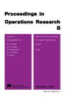 Papers of the 8th Dgor Annual Meeting / Vorträge Der 8. Dgor Jahrestagung (Operations Research Proceedings #1978) By K. -W Gaede (Editor), D. B. Pressmar (Editor), Ch Schneeweiß (Editor) Cover Image