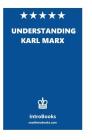 Understanding Karl Marx By Introbooks Cover Image