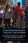 Contemporary Youth Activism: Advancing Social Justice in the United States By Jerusha Conner (Editor), Sonia Rosen (Editor) Cover Image