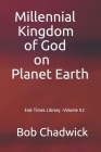 Millennial Kingdom of God on Planet Earth Cover Image