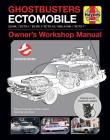 Ghostbusters: Ectomobile (Haynes Manual) Cover Image