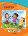 Psalm 34 Coloring and Activity Book: God is Good (Bible Chapters for Kids) By Salem De Bezenac, Agnes De Bezenac, Agnes De Bezenac (Illustrator) Cover Image