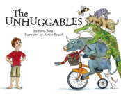 The Unhuggables By Kena Sosa, Alexis Braud (Illustrator) Cover Image