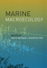 Marine Macroecology By Jon D. Witman (Editor), Kaustuv Roy (Editor) Cover Image