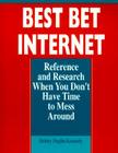 Best Bet Internet: Reference and Research When You Don't Have Time to Mess Around By Shirley Duglin Kennedy Cover Image