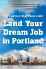 Land Your Dream Job in Portland (and Beyond): The Complete Mac's List Guide Cover Image