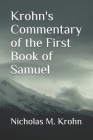 Krohn's Commentary of the First Book of Samuel By Nicholas M. Krohn Cover Image