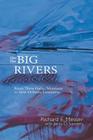 On the Big Rivers: From Three Forks, Montana to New Orleans Louisiana Cover Image