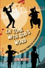 In Tune With God's Word: Spiritual Themes for the Young Musician By Ruth Meints Cover Image