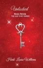 Unlocked: Book Seven By Heidi Louise Williams Cover Image