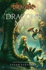 Dragon's Milk (The Dragon Chronicles) By Susan Fletcher Cover Image