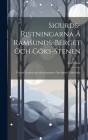 Sigurds-Ristningarna Å Ramsunds-Berget Och Göks-Stenen: Tvänne Fornsvenska Minnesmärken Om Sigurd Fafnesbane Cover Image