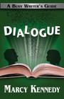 Dialogue By Marcy Kennedy Cover Image