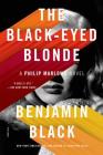 The Black-Eyed Blonde: A Philip Marlowe Novel (Philip Marlowe Series) Cover Image