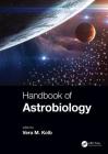 Handbook of Astrobiology By Vera M. Kolb (Editor) Cover Image