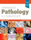 Underwood's Pathology: A Clinical Approach By Simon S. Cross Cover Image