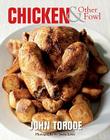 Chicken and Other Fowl By John Torode, Jason Lowe (Photographer) Cover Image