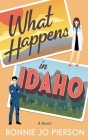 What Happens in Idaho (Clear Springs Romance #1) Cover Image