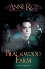 Blackwood Farm By Anne Rice Cover Image