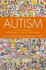 Autism: A New Introduction to Psychological Theory and Current Debate Cover Image
