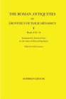 The Roman Antiquities of Dionysius of Halicarnassus: Volume I By Dionysius of Halicarnassus, Earnest Cary (Translator), Edward Spelman (Translator) Cover Image