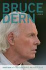 Bruce Dern: A Memoir (Screen Classics) By Bruce Dern, Christopher Fryer (With), Robert Crane (With) Cover Image