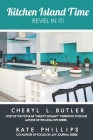 Kitchen Island Time: Revel in It Cover Image