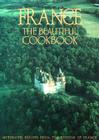 France: The Beautiful Cookbook Cover Image