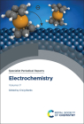 Electrochemistry: Volume 17 By Craig Banks (Editor) Cover Image