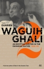 The Diaries of Waguih Ghali: An Egyptian Writer in the Swinging Sixties Volume 2: 1966-68 By May Hawas (Editor) Cover Image