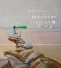 La Fabuleuse Machine À Imagination Cover Image