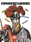 Conquistadors (X-Books: Fighters) By Valerie Bodden Cover Image