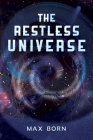 The Restless Universe By Max Born Cover Image