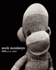 Sock Monkeys: 200 Out of 1,863 By Arne Svenson (Photographer), Ron Warren (Editor), Simon Doonan (Contribution by) Cover Image
