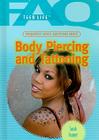 Frequently Asked Questions about Body Piercing and Tattooing (FAQ: Teen Life) Cover Image