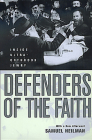 Defenders of the Faith: Inside Ultra-Orthodox Jewry By Samuel C. Heilman Cover Image