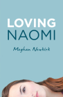Loving Naomi By Meghan Newkirk Cover Image