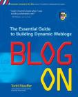 Blog on: Building Online Communities with Web Logs By Todd Stauffer (Conductor) Cover Image